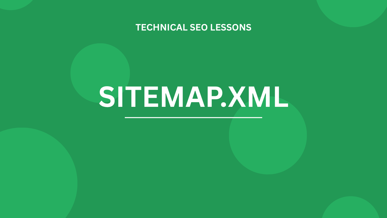 What Is sitemap.xml?